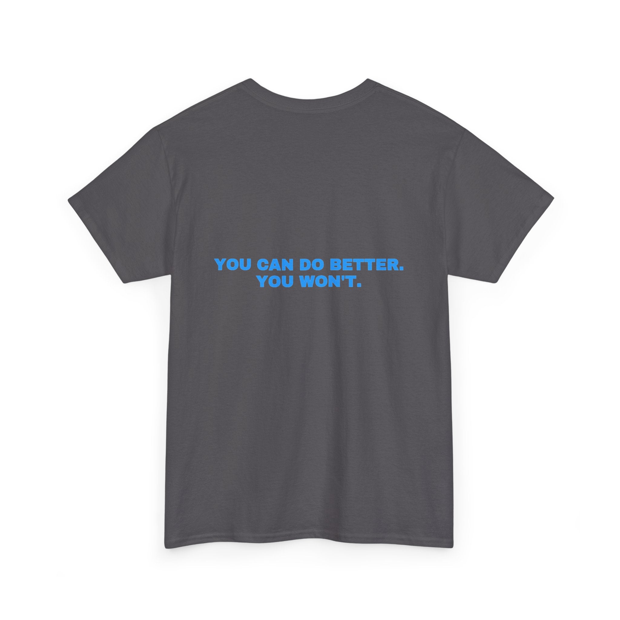 You can do better. You won't. Sky print (dark)