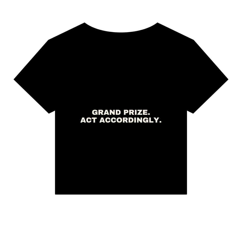 Grand prize. Act accordingly. Statement Baby Tee - Funny Dry Humor Gift for Her | Seen Zoned