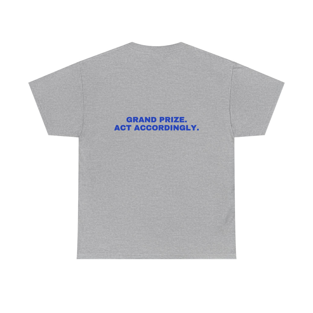 Grand prize. Act accordingly. Cobalt print