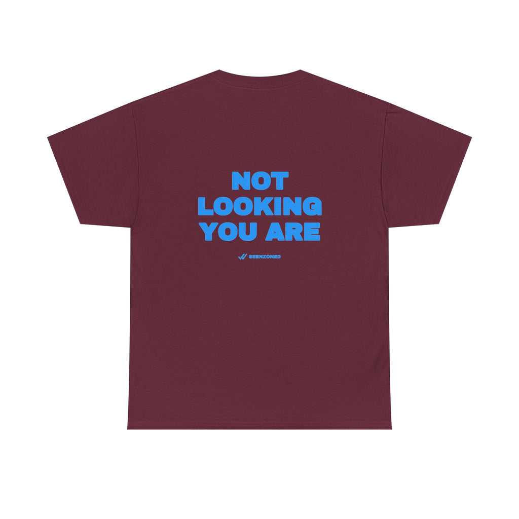Not looking. You are. Tee · Sky (dark)