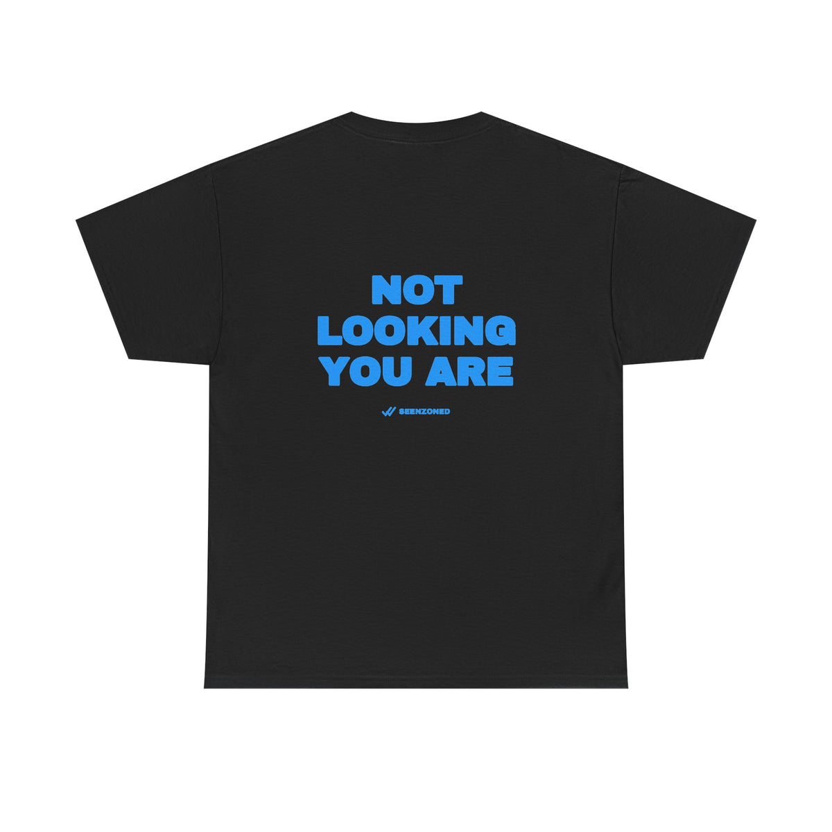 Not looking. You are. Tee · Sky (dark)