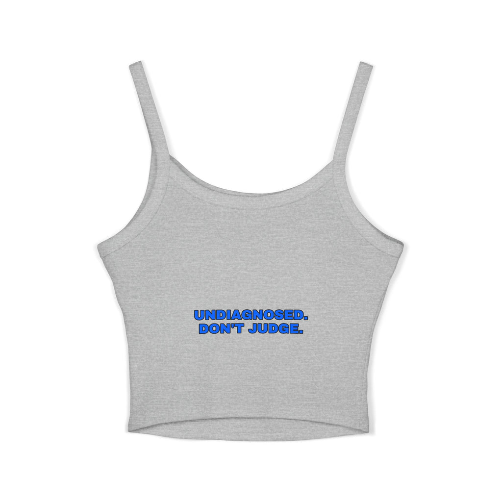 Undiagnosed. Don't judge. Statement Crop Top - Funny Flirty Dating Gift for Her | Seen Zoned