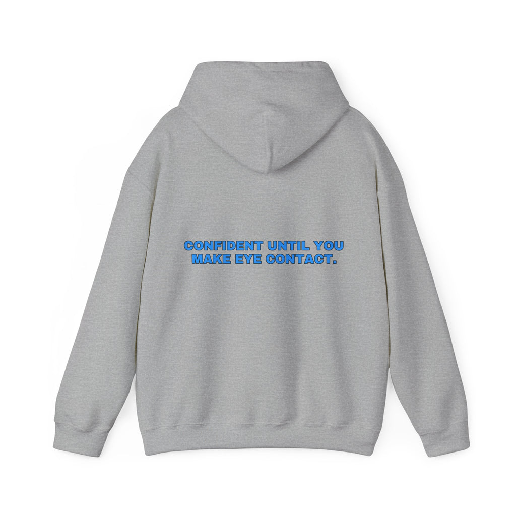 Confident until you make eye contact. Sky print