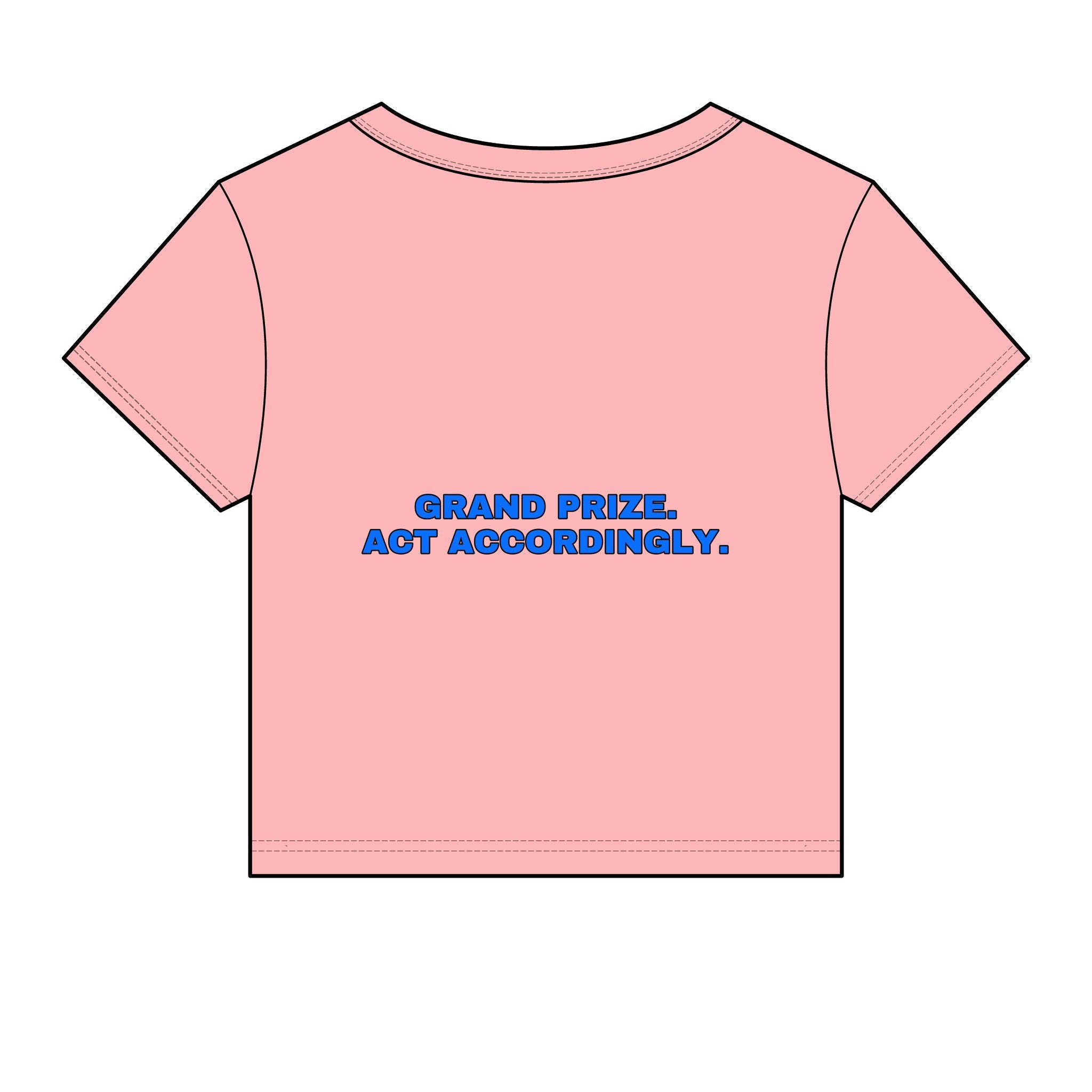 Grand prize. Act accordingly. Statement Baby Tee - Funny Dry Humor Gift for Her | Seen Zoned