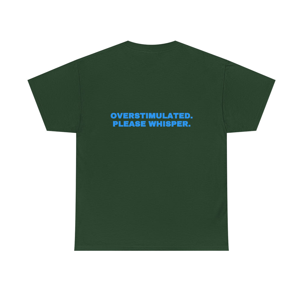 Overstimulated. Please whisper. Sky print (dark)