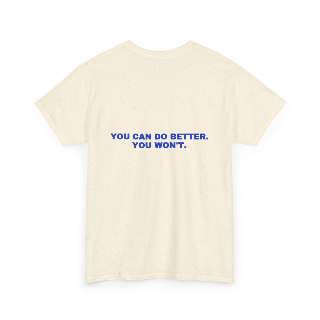 You can do better. You won't. Cobalt print