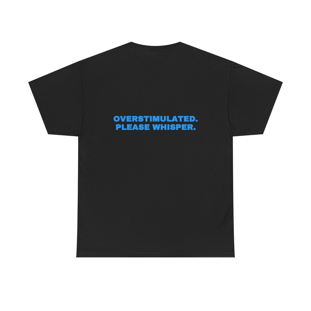 Overstimulated. Please whisper. Sky print (dark)