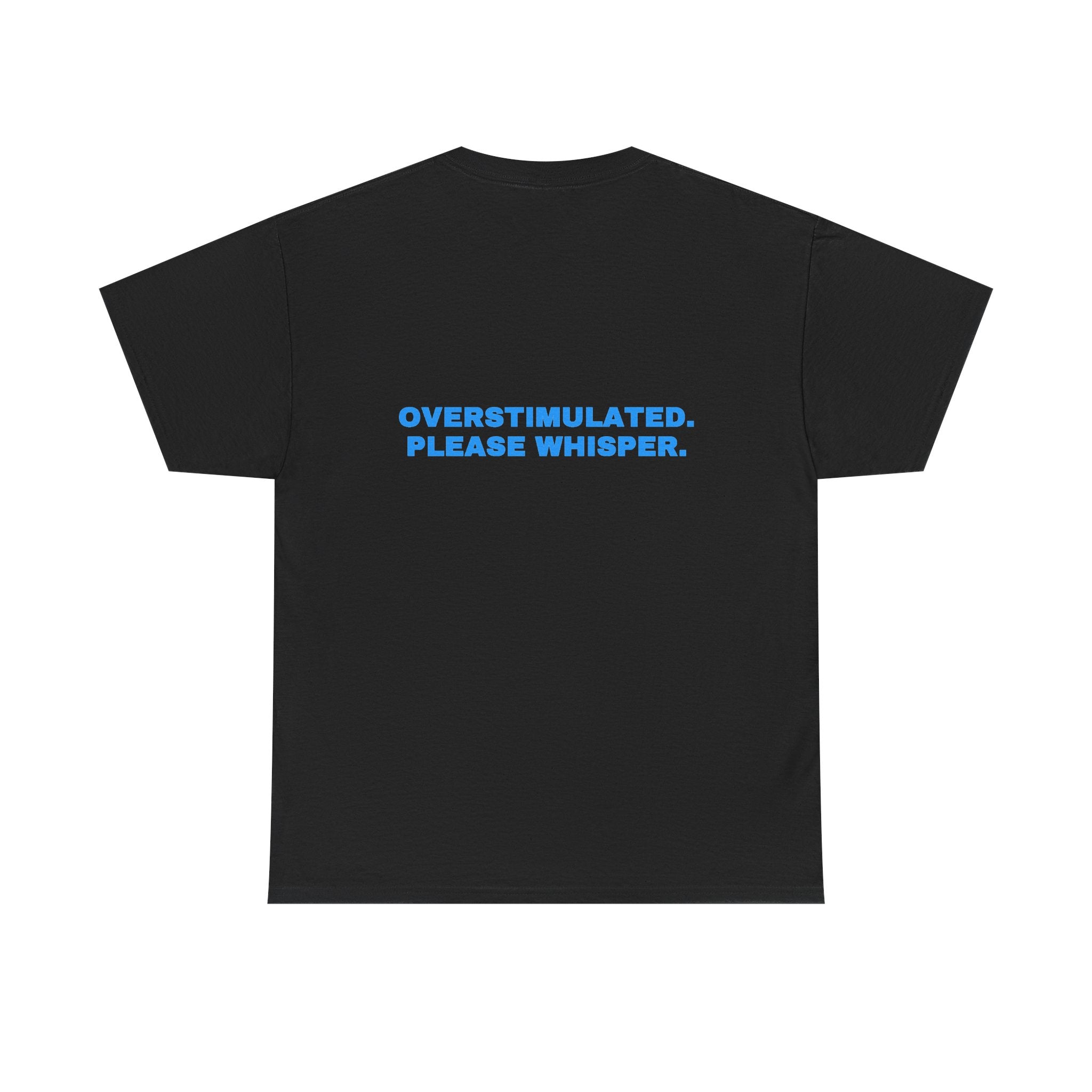 Overstimulated. Please whisper. Sky print (dark)
