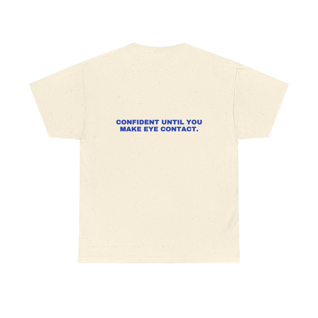 Confident until you make eye contact. Cobalt print
