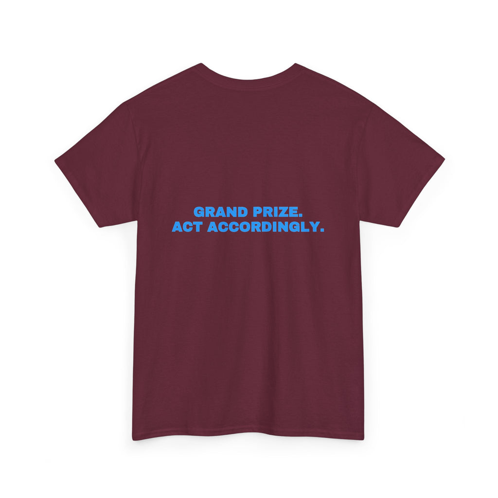 Grand prize. Act accordingly. Sky print (dark)