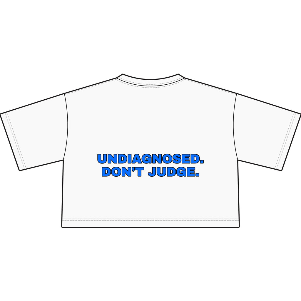 Undiagnosed. Don't judge. Statement Crop Tee - Funny Dry Humor Gift for Her | Seen Zoned