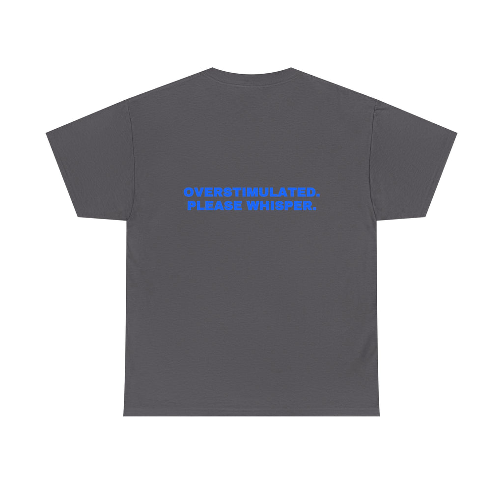Overstimulated. Please whisper. Royal print (dark)