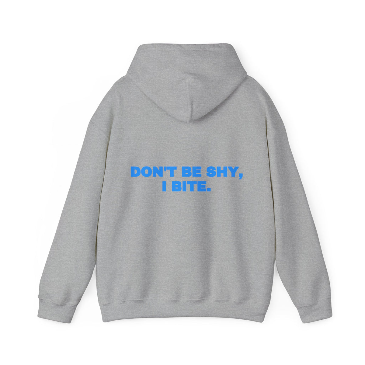Don't be shy, I bite. Hoodie · Sky