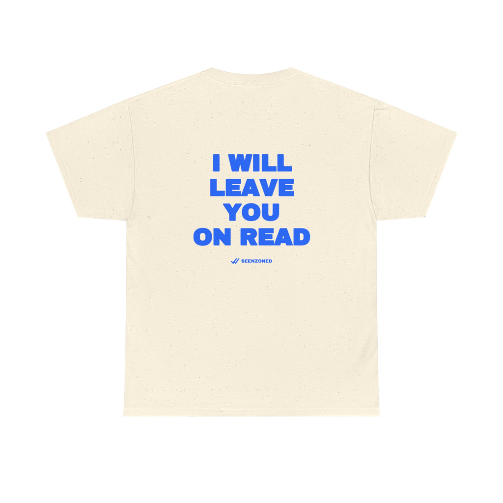 I will leave you on read. Tee