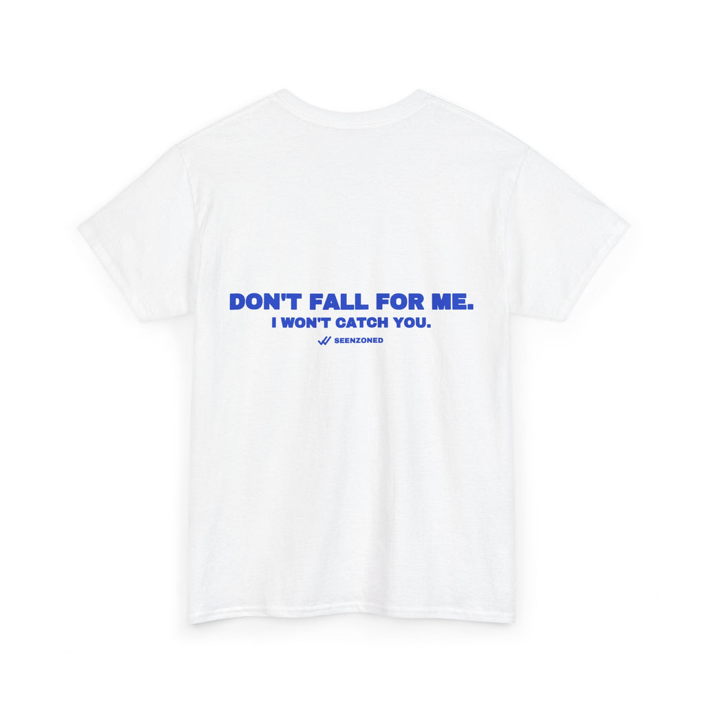 Don't fall for me. I won't catch you. Cobalt print