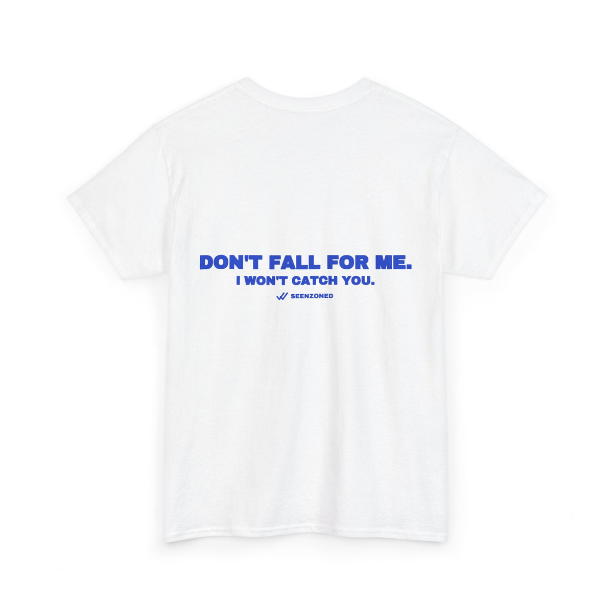 Don't fall for me. I won't catch you. Cobalt print