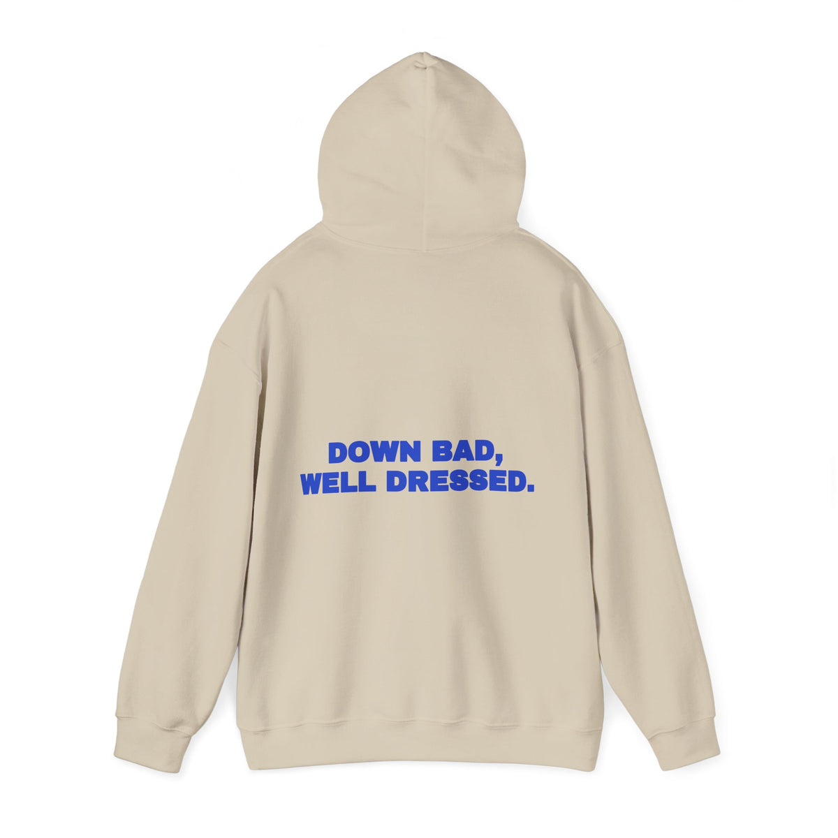 Down bad, well dressed. Hoodie · Cobalt
