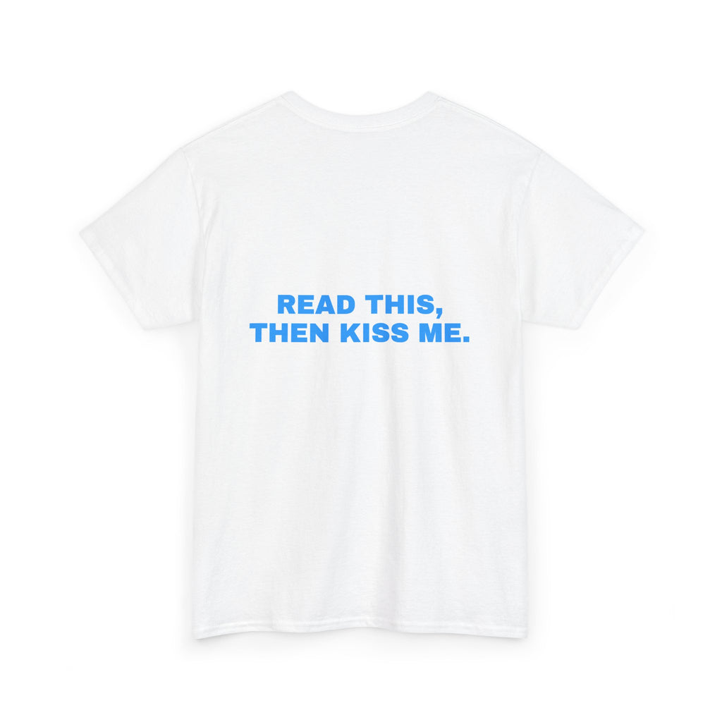 Read this, then kiss me. Sky print
