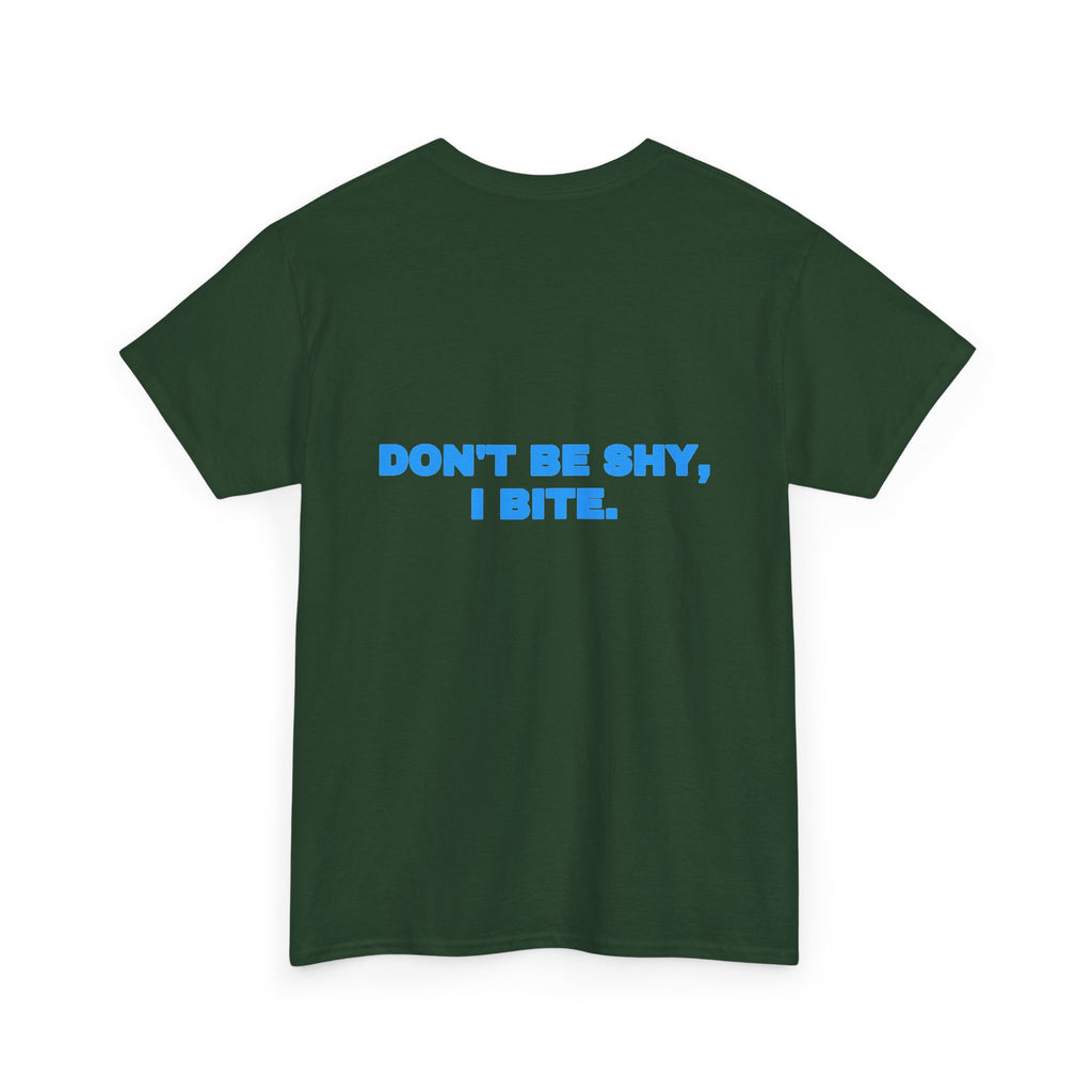 Don't be shy, I bite. Tee · Sky (dark)