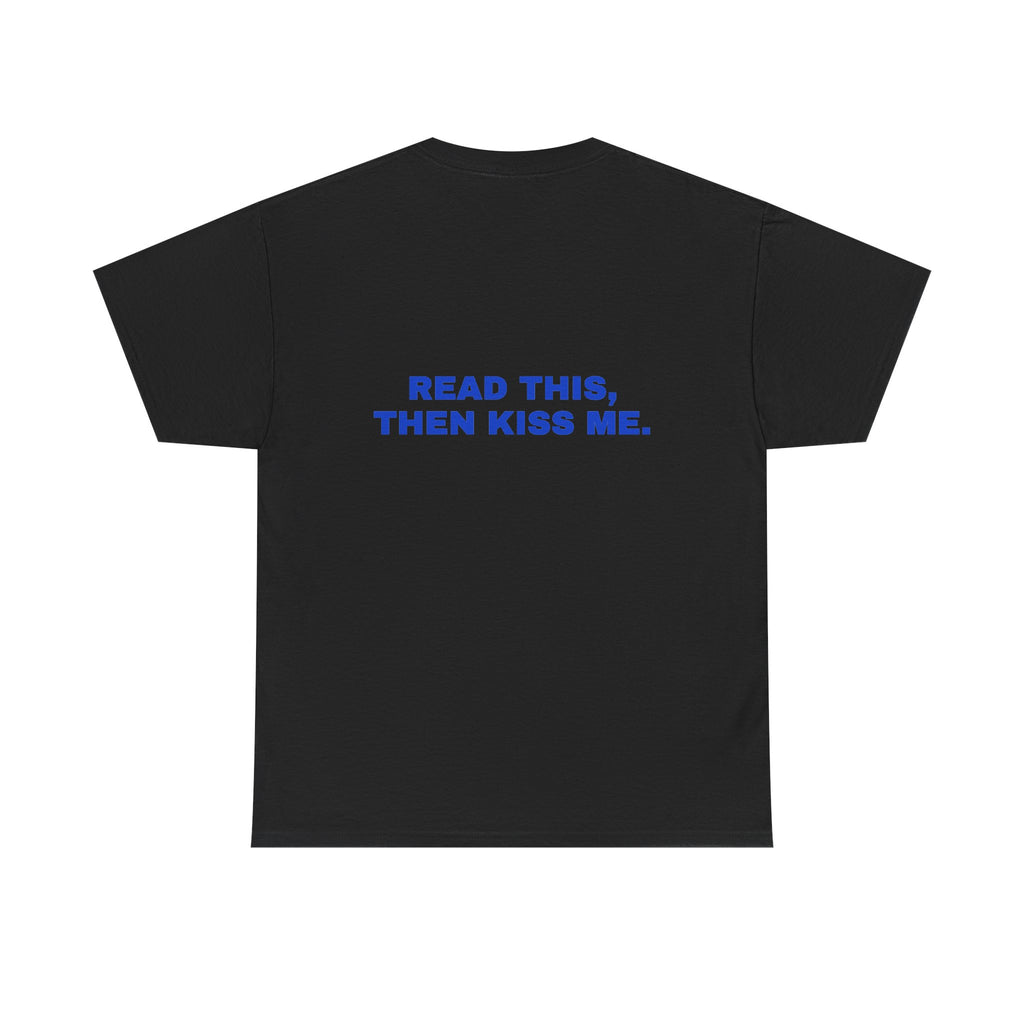 Read this, then kiss me. Cobalt print (dark)