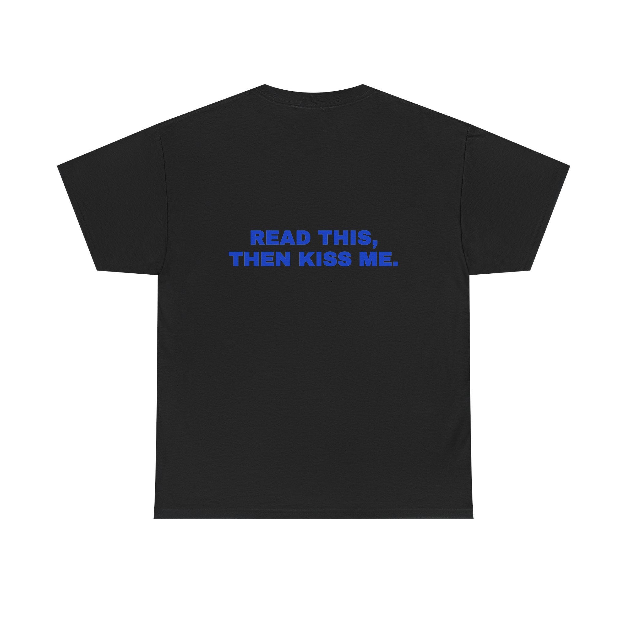 Read this, then kiss me. Cobalt print (dark)