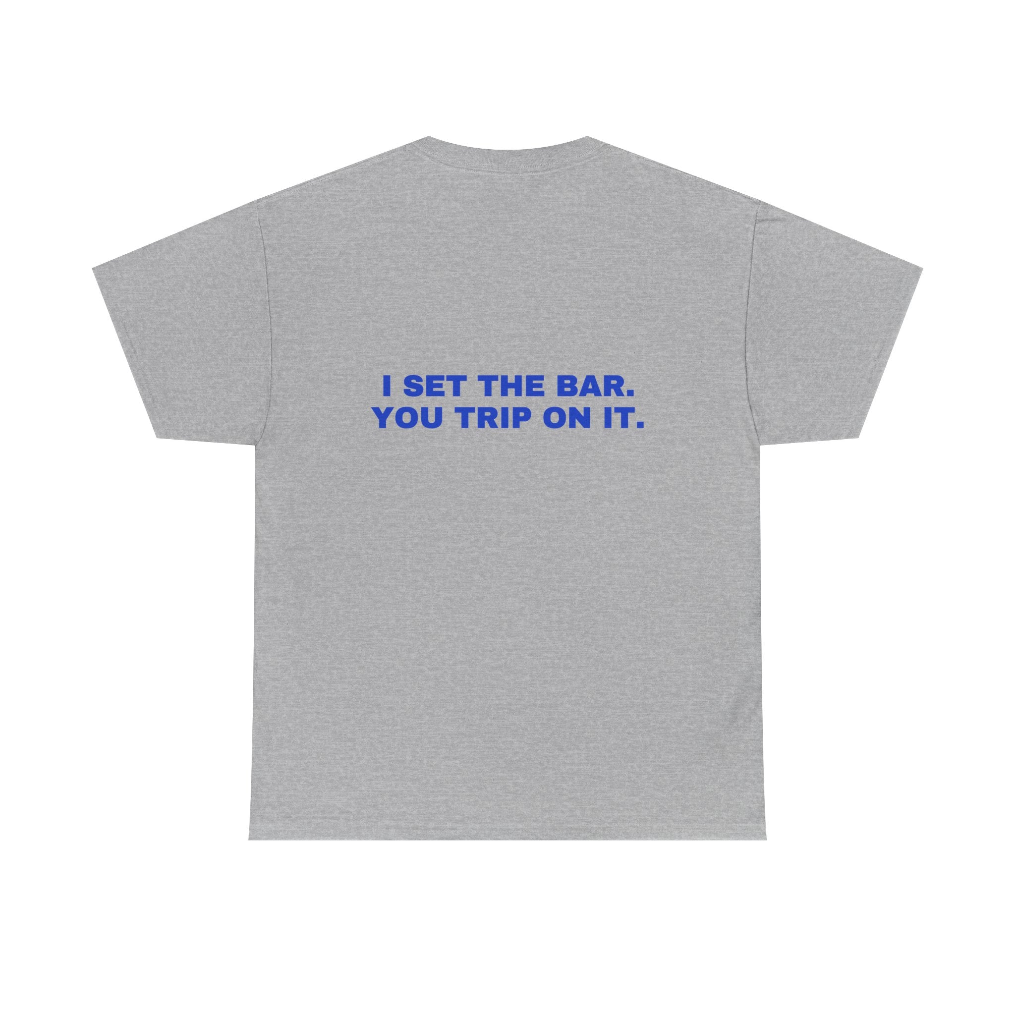 I set the bar. You trip on it. Cobalt print
