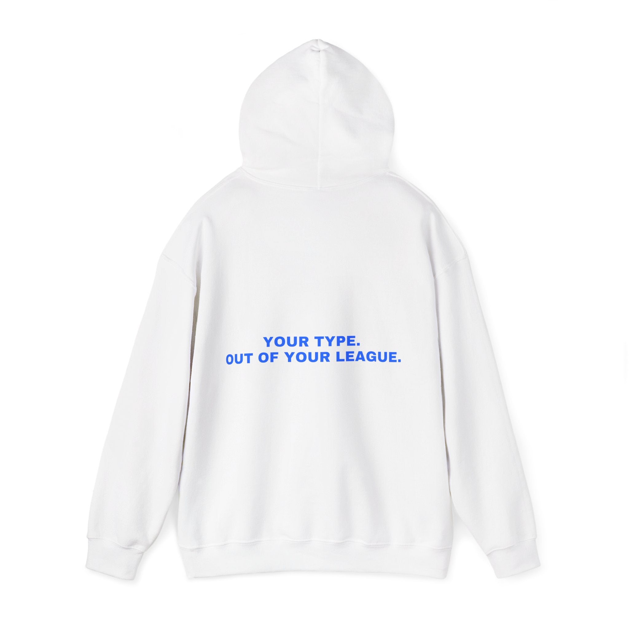 Your type. Out of your league. Sky print
