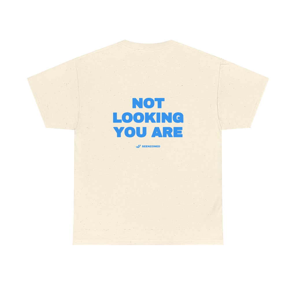 Not looking. You are. Tee · Sky