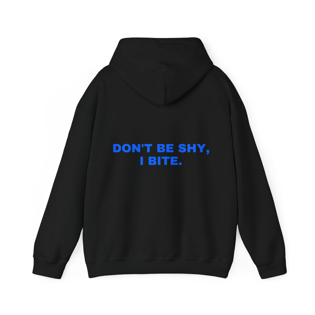Don't be shy, I bite. Statement Hoodie - Funny Flirty Dating Gift, Gen-Z Read-Receipt Humor | Seen Zoned
