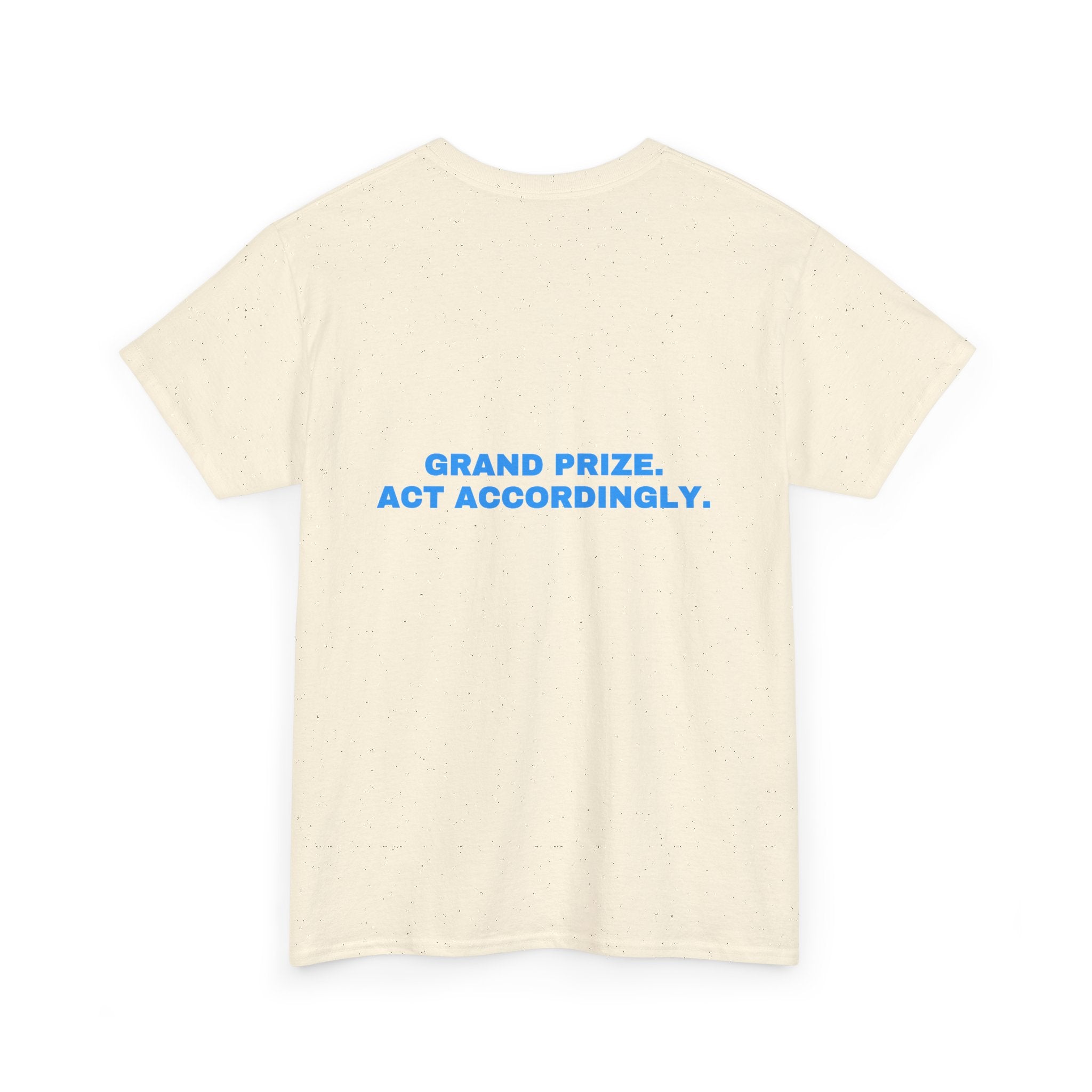 Grand prize. Act accordingly. Sky print