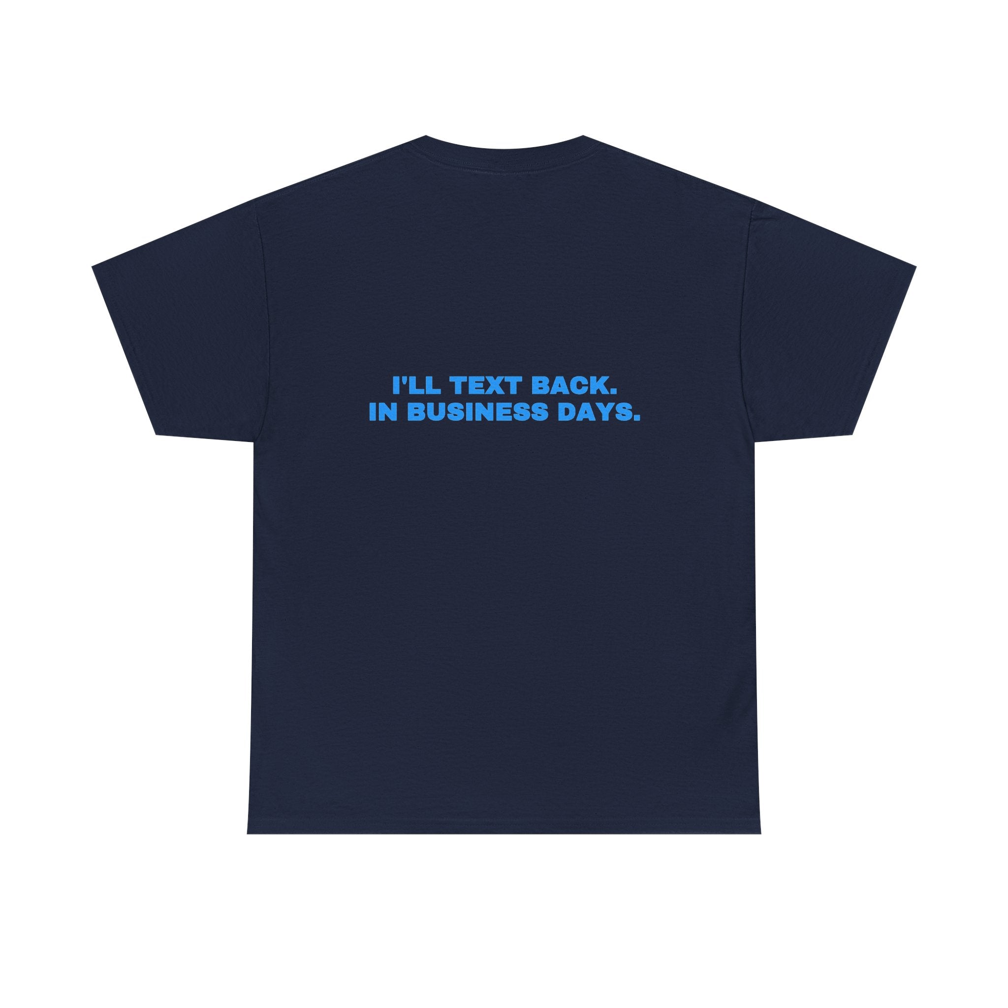 I'll text back. In business days. Sky print (dark)