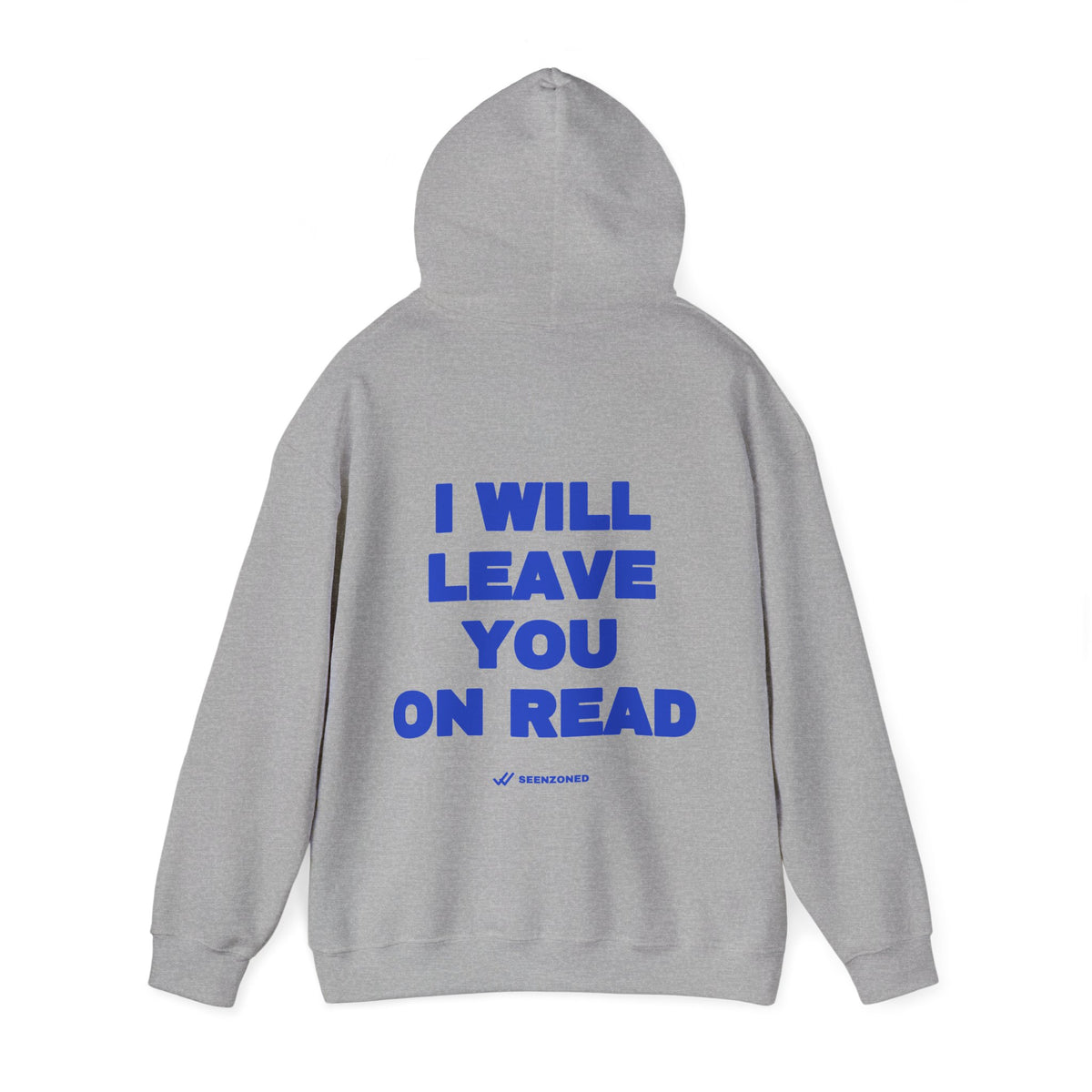 I will leave you on read. Hoodie · Cobalt