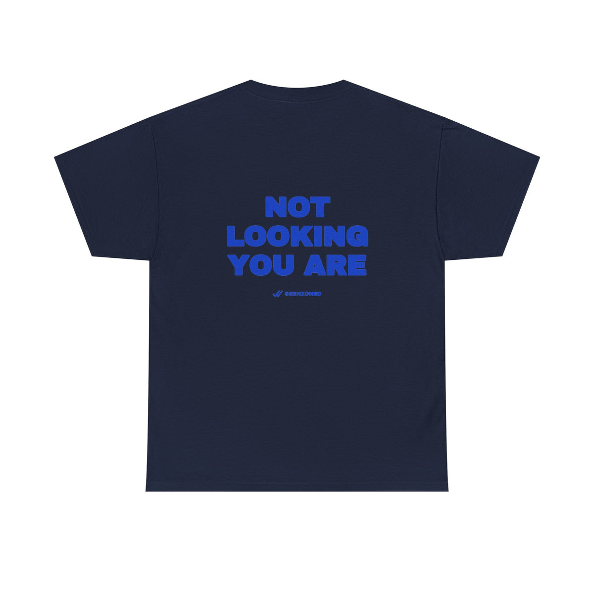 Not looking. You are. Tee · Cobalt (dark)