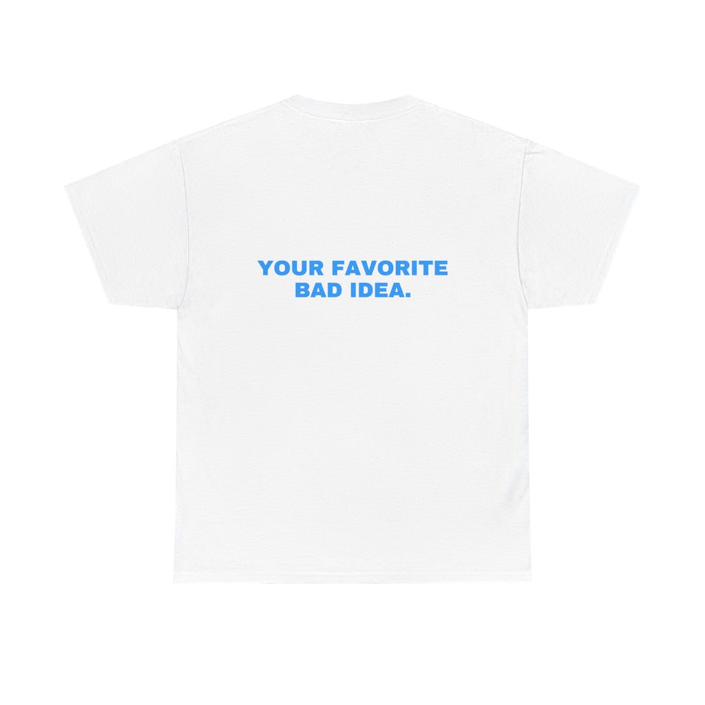 Your favorite bad idea. Sky print