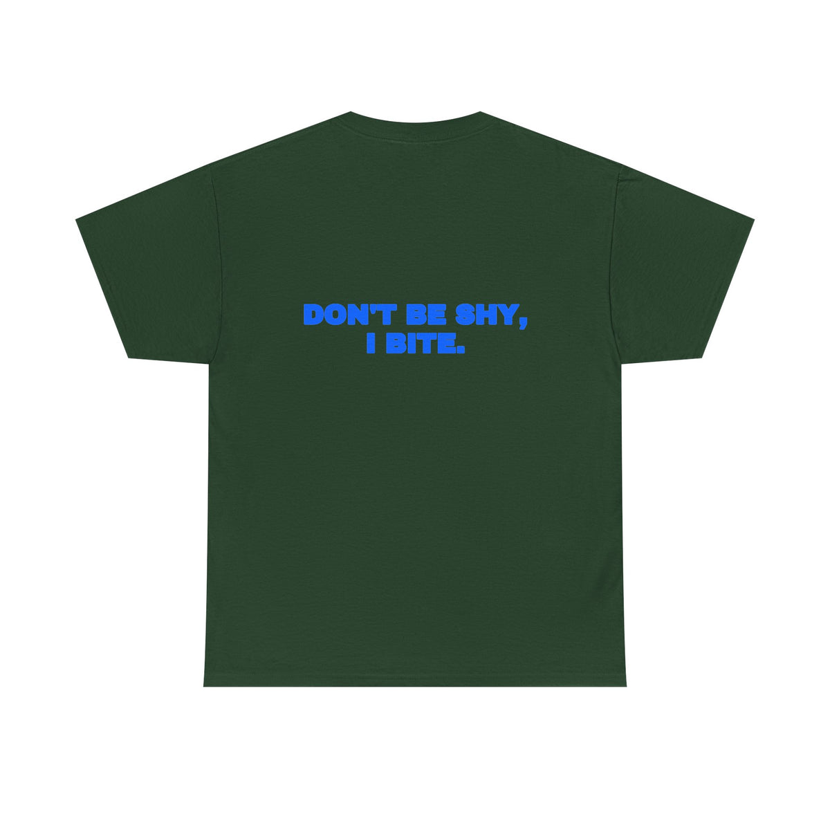 Don't be shy, I bite. Tee · Royal (dark)