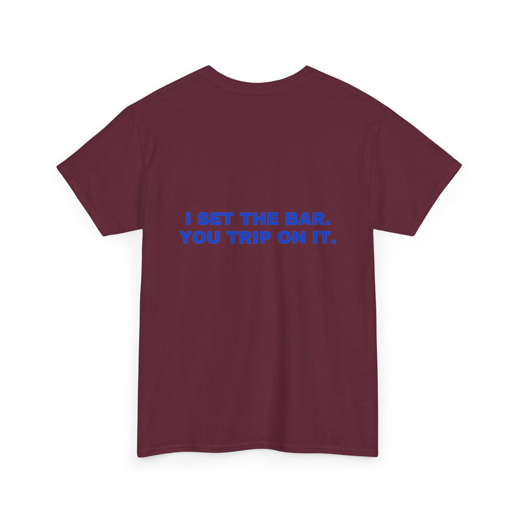 I set the bar. You trip on it. Cobalt print (dark)