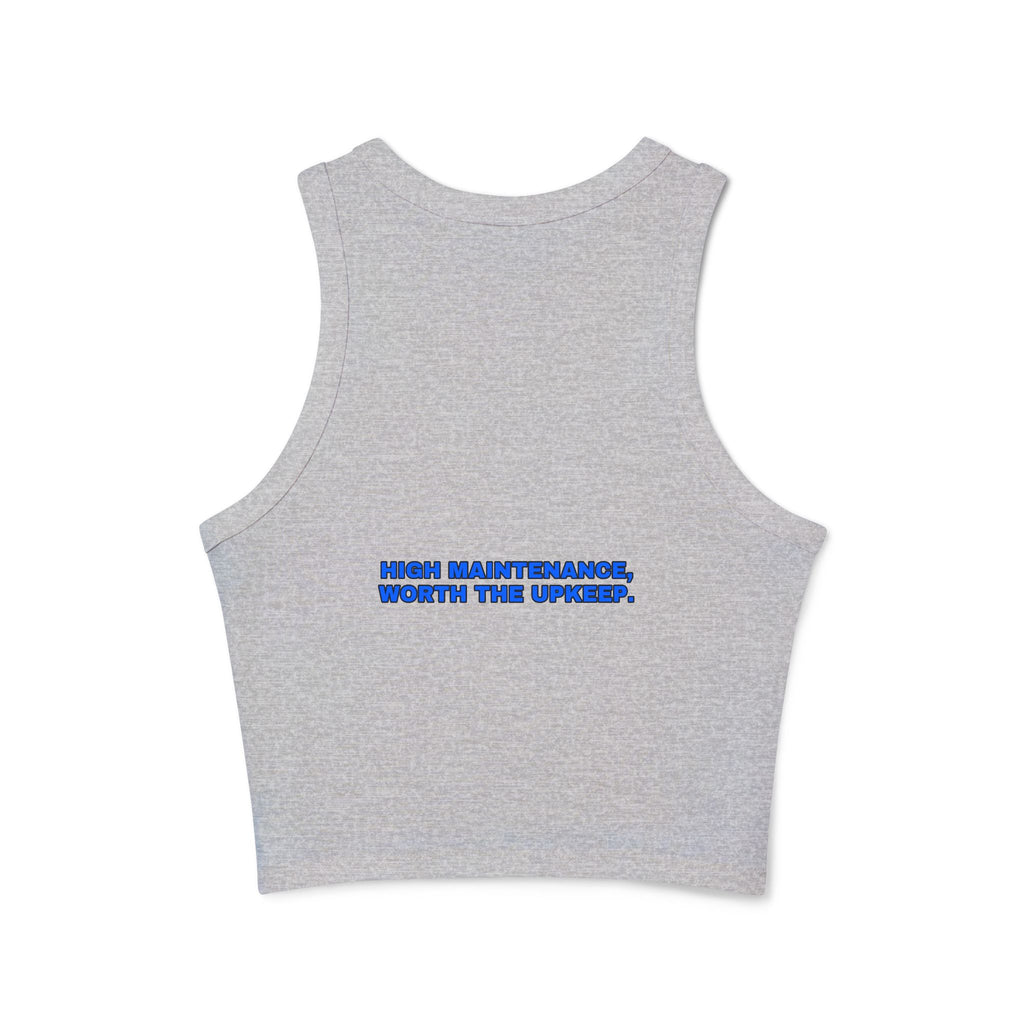 High maintenance, worth the upkeep. Statement Ribbed Crop Tank - Funny Flirty Dating Gift for Her | Seen Zoned