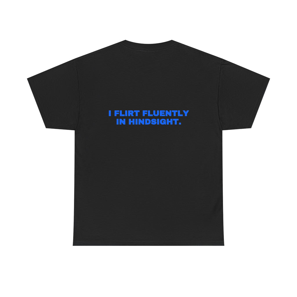 I flirt fluently in hindsight. Royal print (dark)