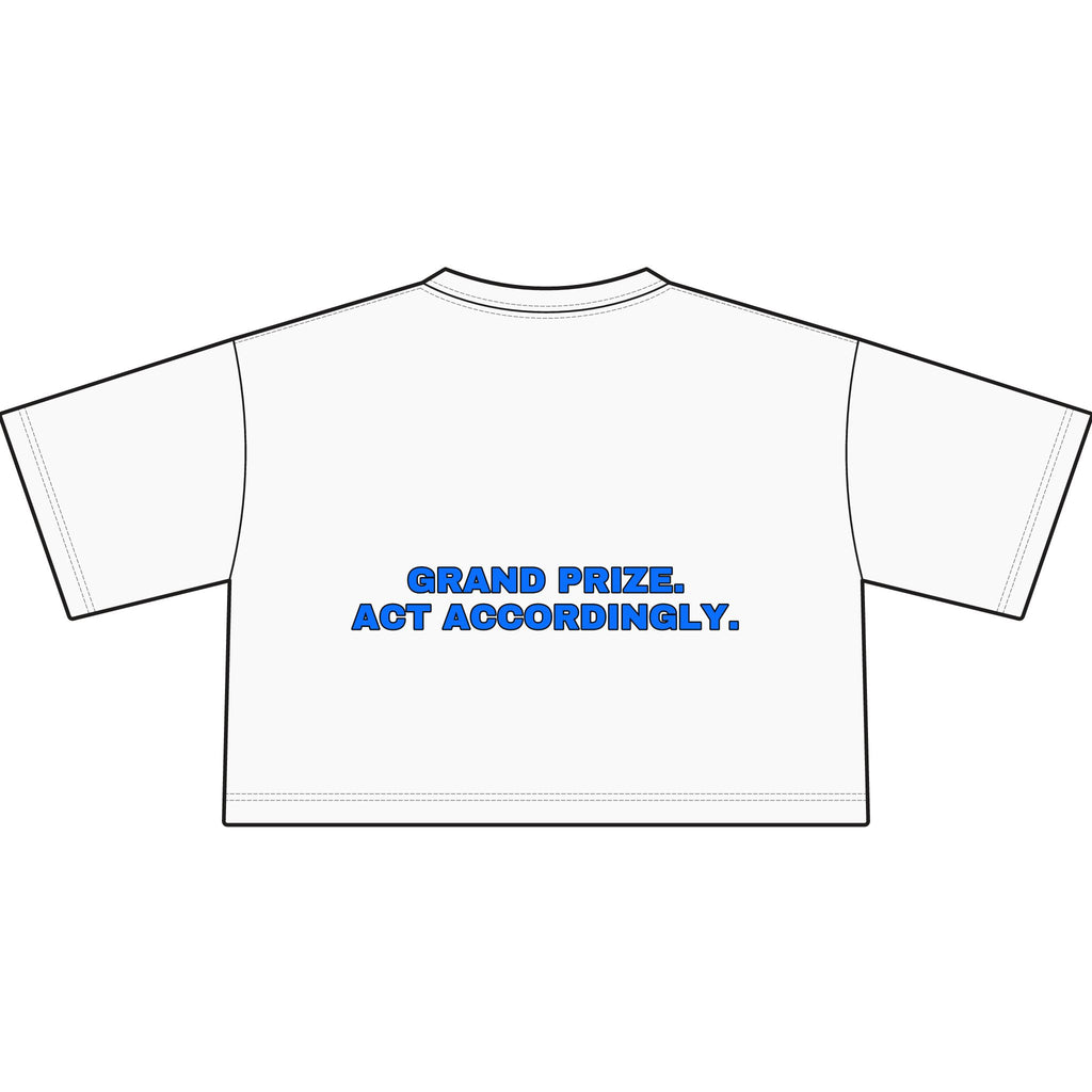 Grand prize. Act accordingly. Statement Crop Tee - Funny Dry Humor Gift for Her | Seen Zoned