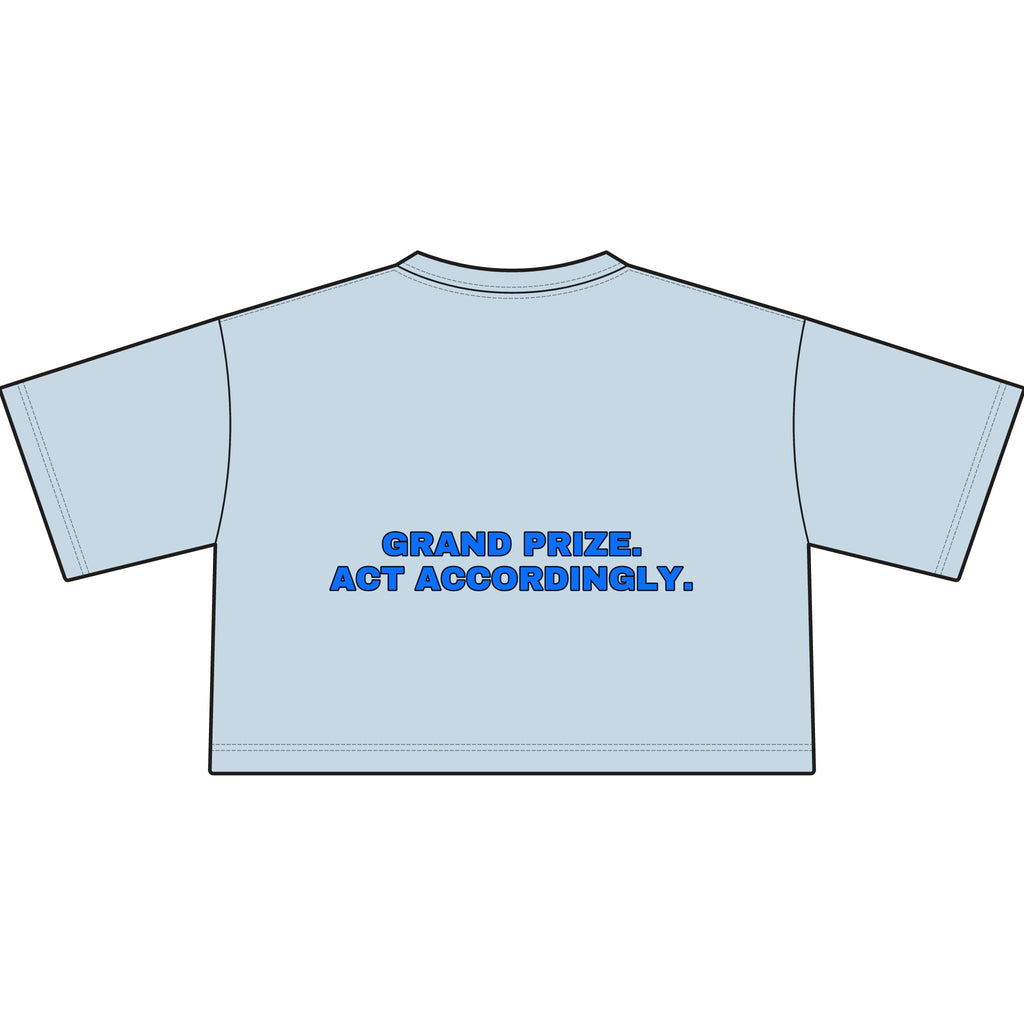 Grand prize. Act accordingly. Statement Crop Tee - Funny Dry Humor Gift for Her | Seen Zoned