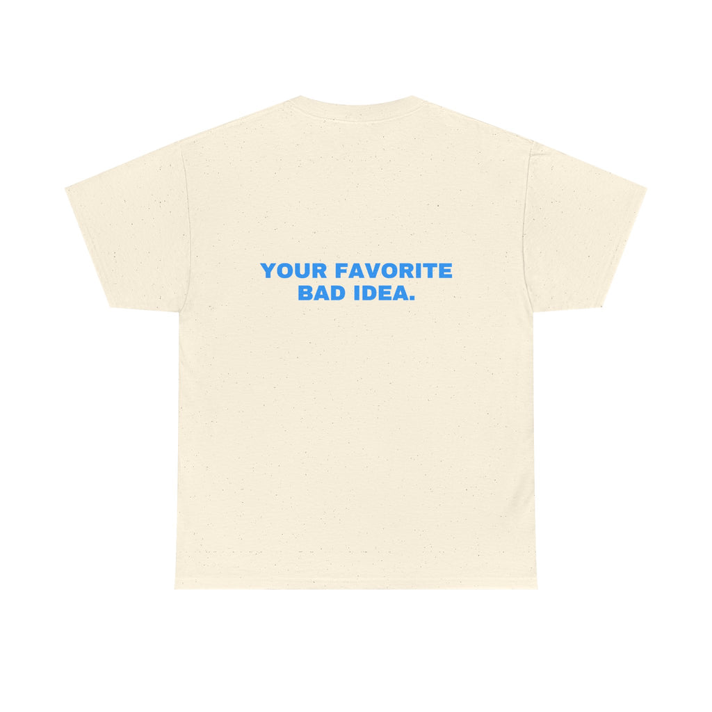 Your favorite bad idea. Sky print