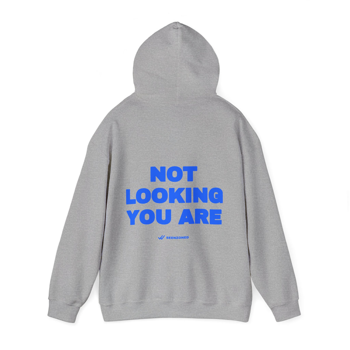 Not looking. You are. Hoodie