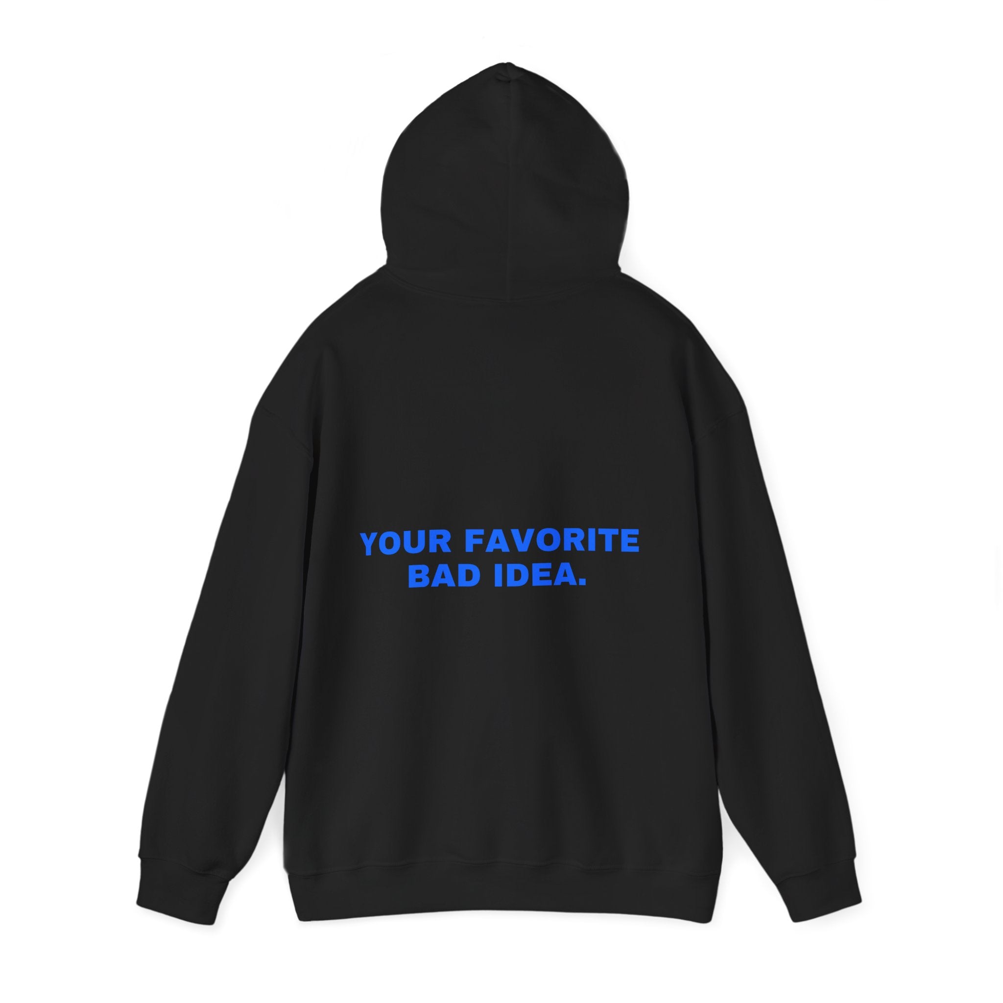 Your favorite bad idea. Statement Hoodie - Funny Flirty Dating Gift, Gen-Z Read-Receipt Humor | Seen Zoned