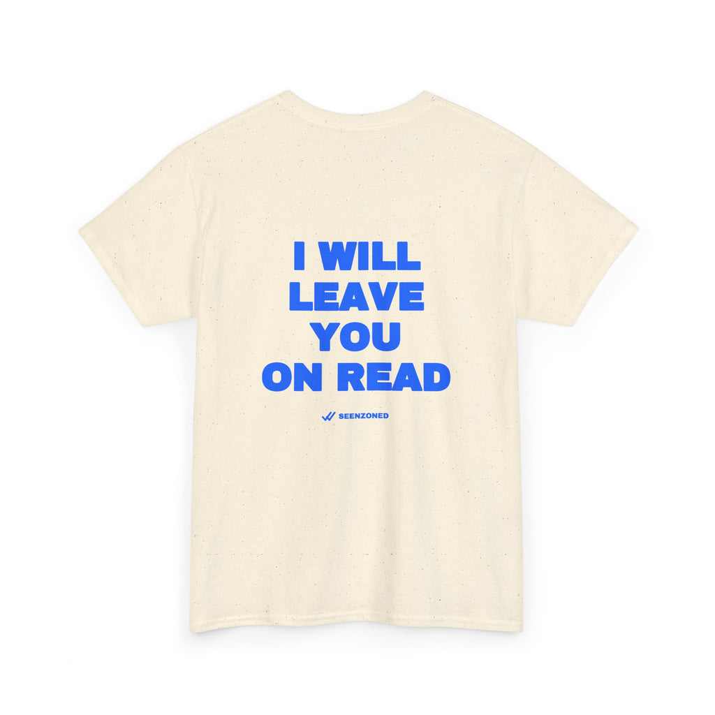I will leave you on read. Tee