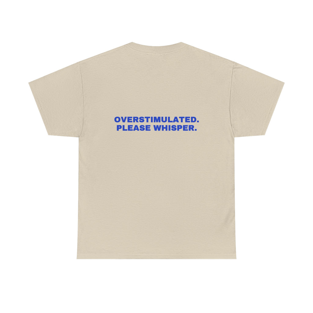 Overstimulated. Please whisper. Cobalt print