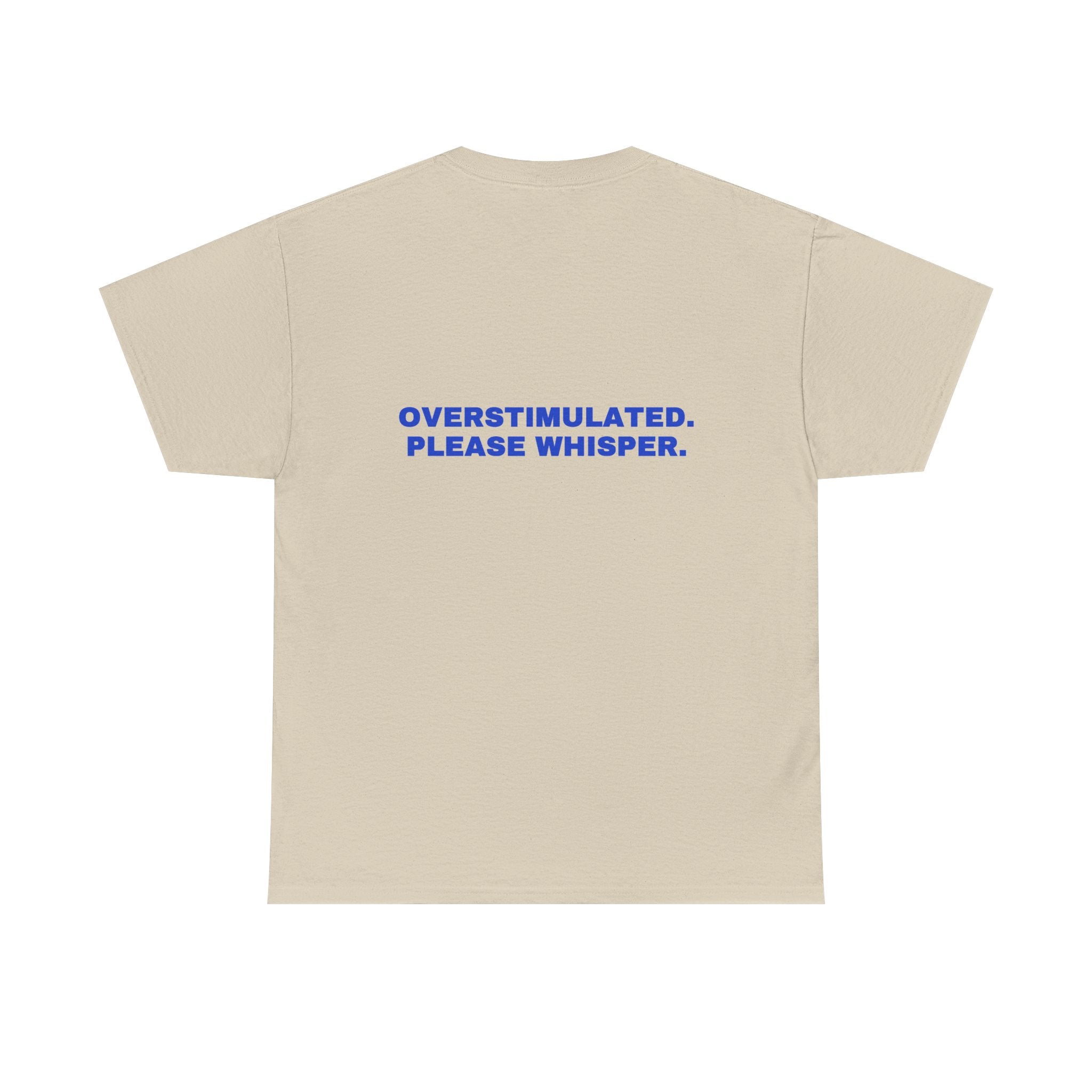 Overstimulated. Please whisper. Cobalt print