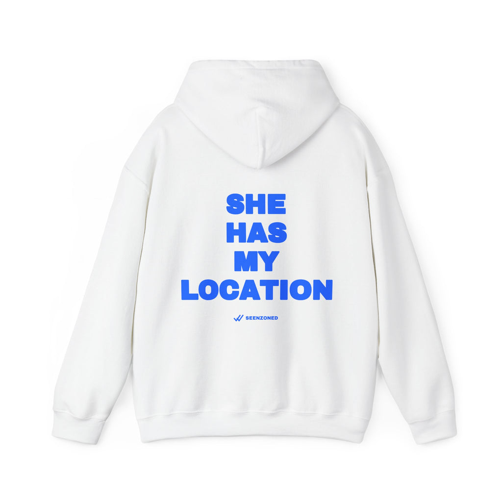 She has my location. Hoodie