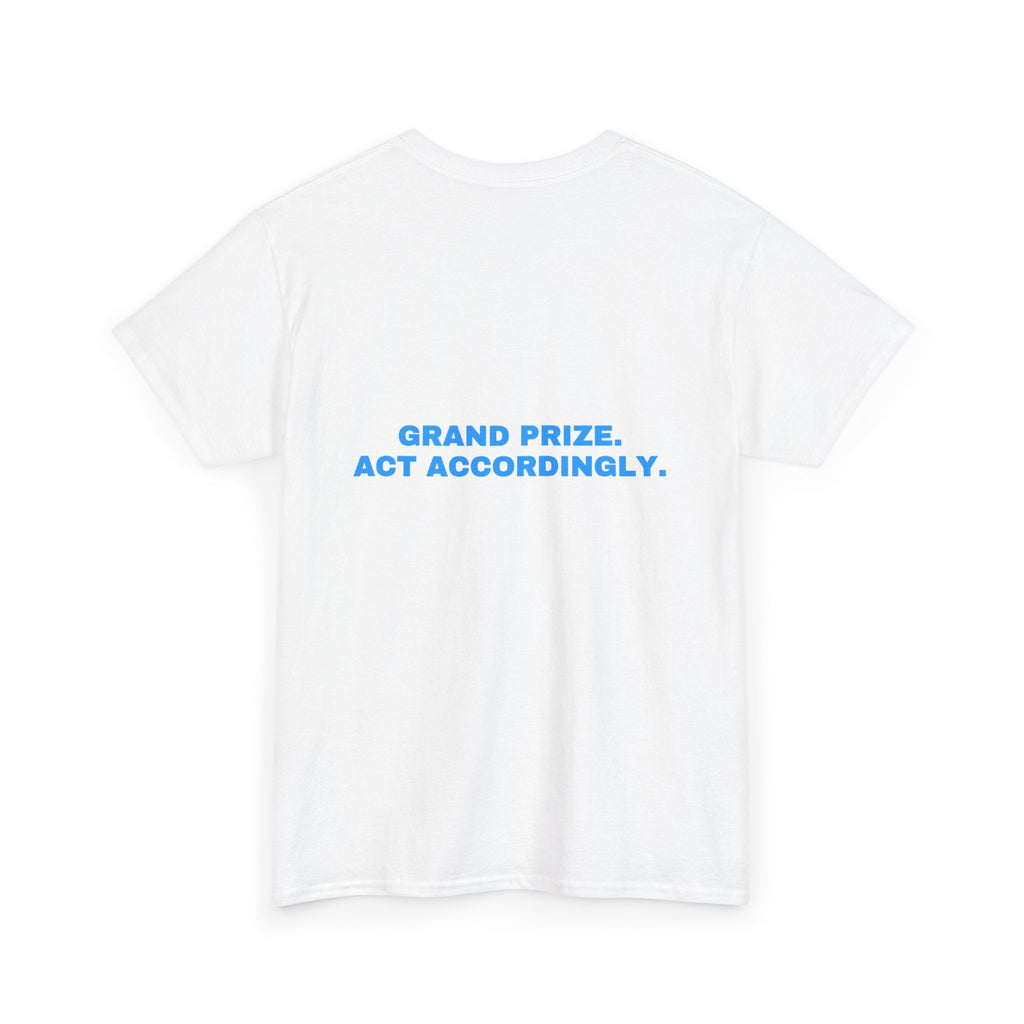 Grand prize. Act accordingly. Sky print