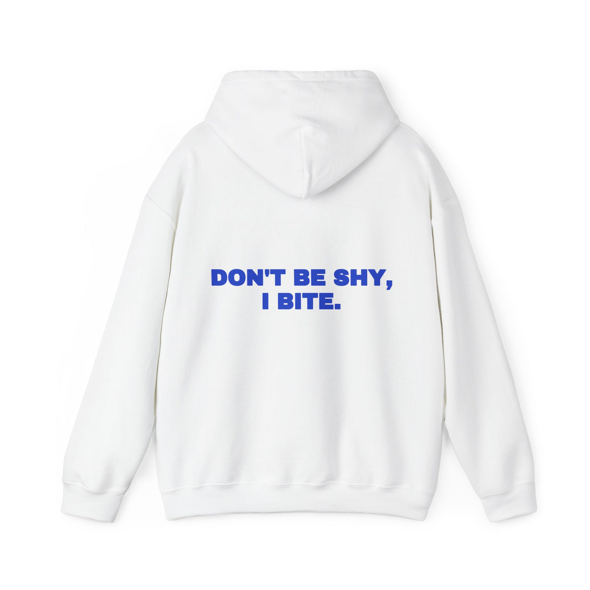 Don't be shy, I bite. Hoodie · Cobalt