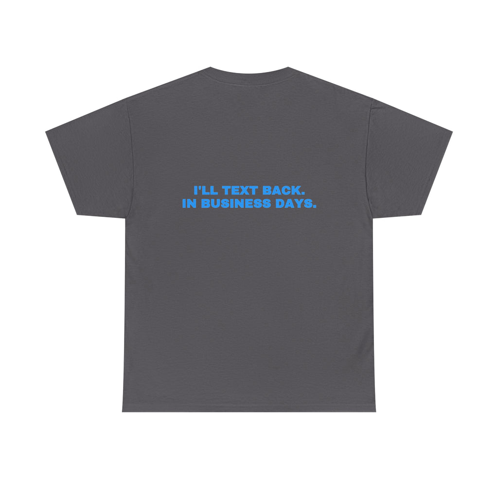 I'll text back. In business days. Sky print (dark)